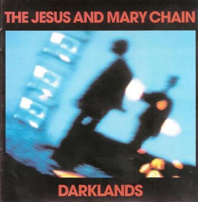 Hovedbilde The Jesus And Mary Chain - Darklands (CD)