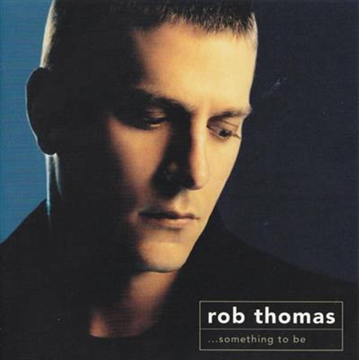 Rob Thomas - Something To Be (CD)