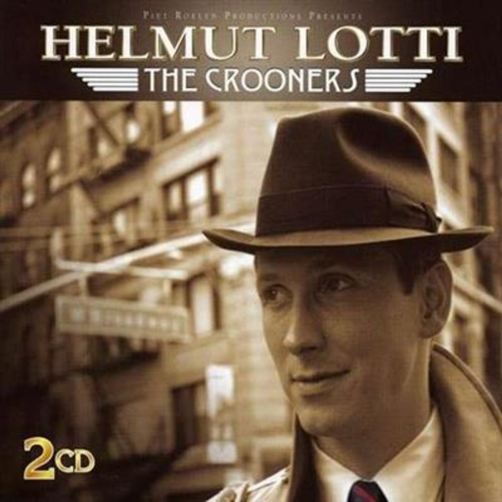 Helmut Lotti - The Crooners (2CD)