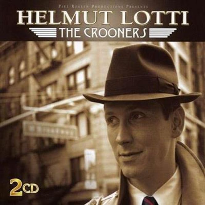 Hovedbilde Helmut Lotti - The Crooners (2CD)