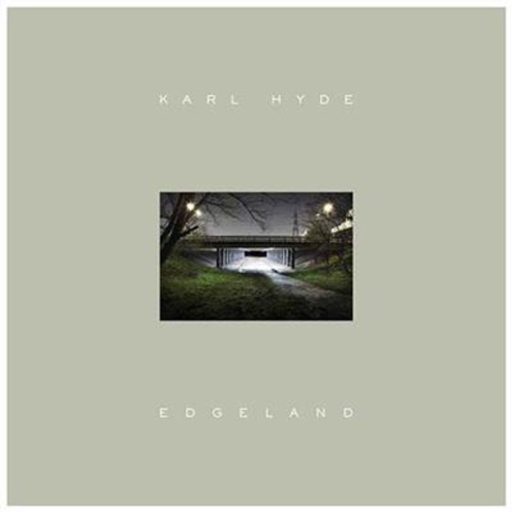 Karl Hyde - Edgeland (CD)