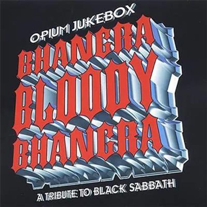 Hovedbilde Opium Jukebox - Bhangra Bloody Bhangra - A Tribute To Black ...