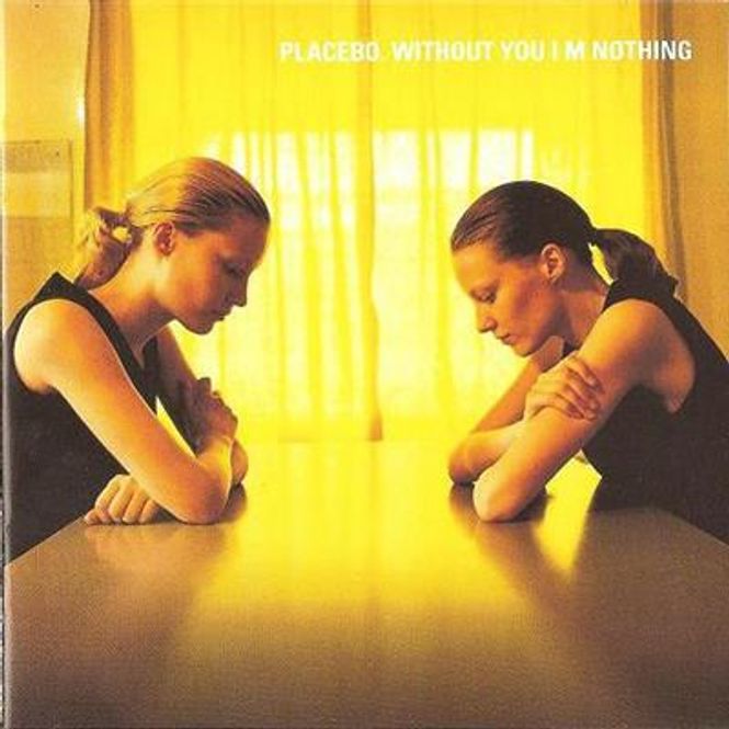 Hovedbilde Placebo - Without You I'm Nothing (CD)