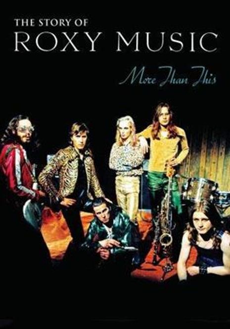 Hovedbilde Roxy Music - The History Of Roxy Music - More Than This ...