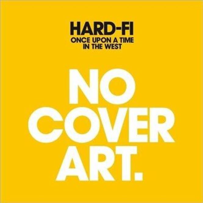 Hovedbilde Hard-Fi - Once Upon A Time In The West (CD)