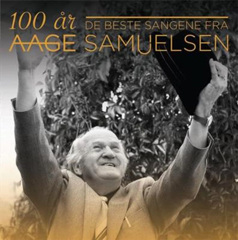 Aage Samuelsen - 100 År De Beste Sangene Fra Aage Samuelsen (CD)