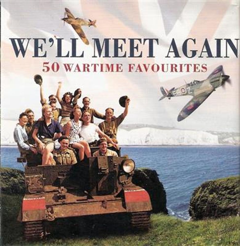We'll Meet Again - 50 Wartime Favourites (2CD)