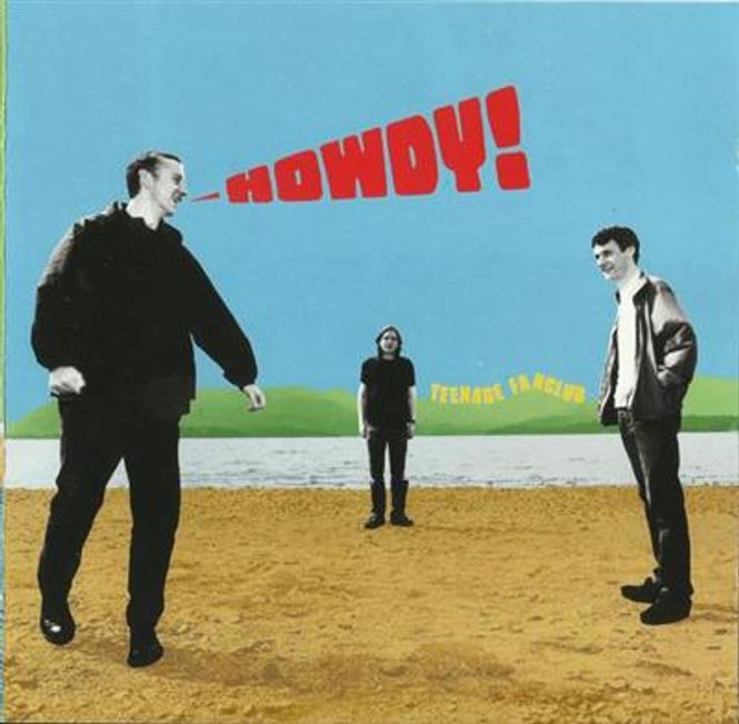 Hovedbilde Teenage Fanclub - Howdy! (CD)