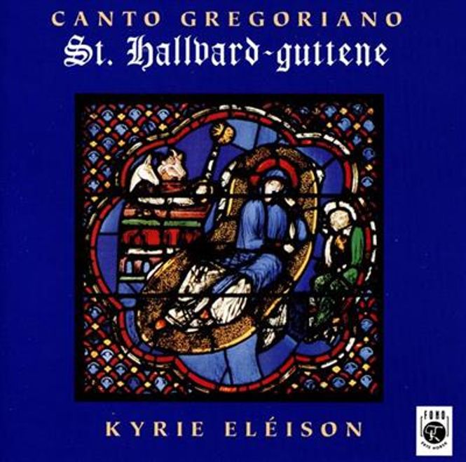 Hovedbilde St. Hallvard-Guttene - Canto Gregoriano - Kyrie Eleison ...