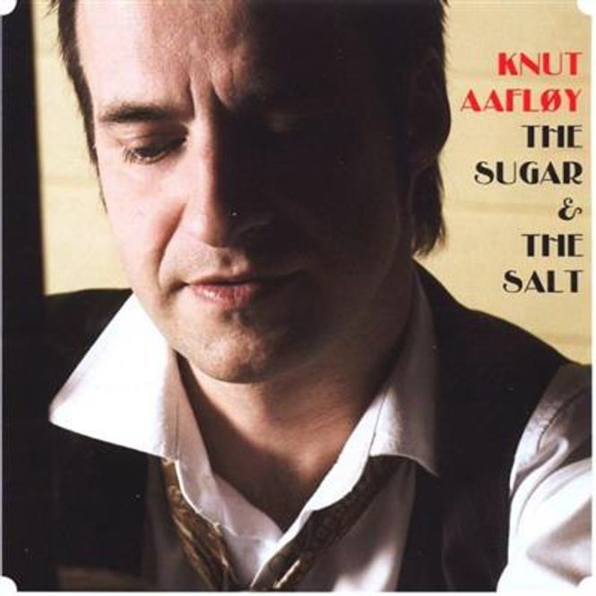 Hovedbilde Knut Aafløy - The Sugar & The Salt (CD)