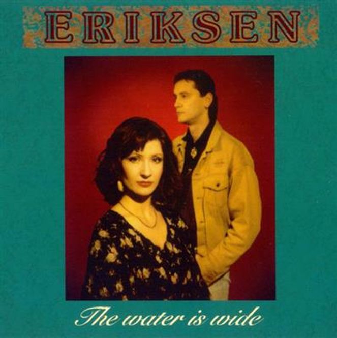 Hovedbilde Eriksen - The Water Is Wide (CD)