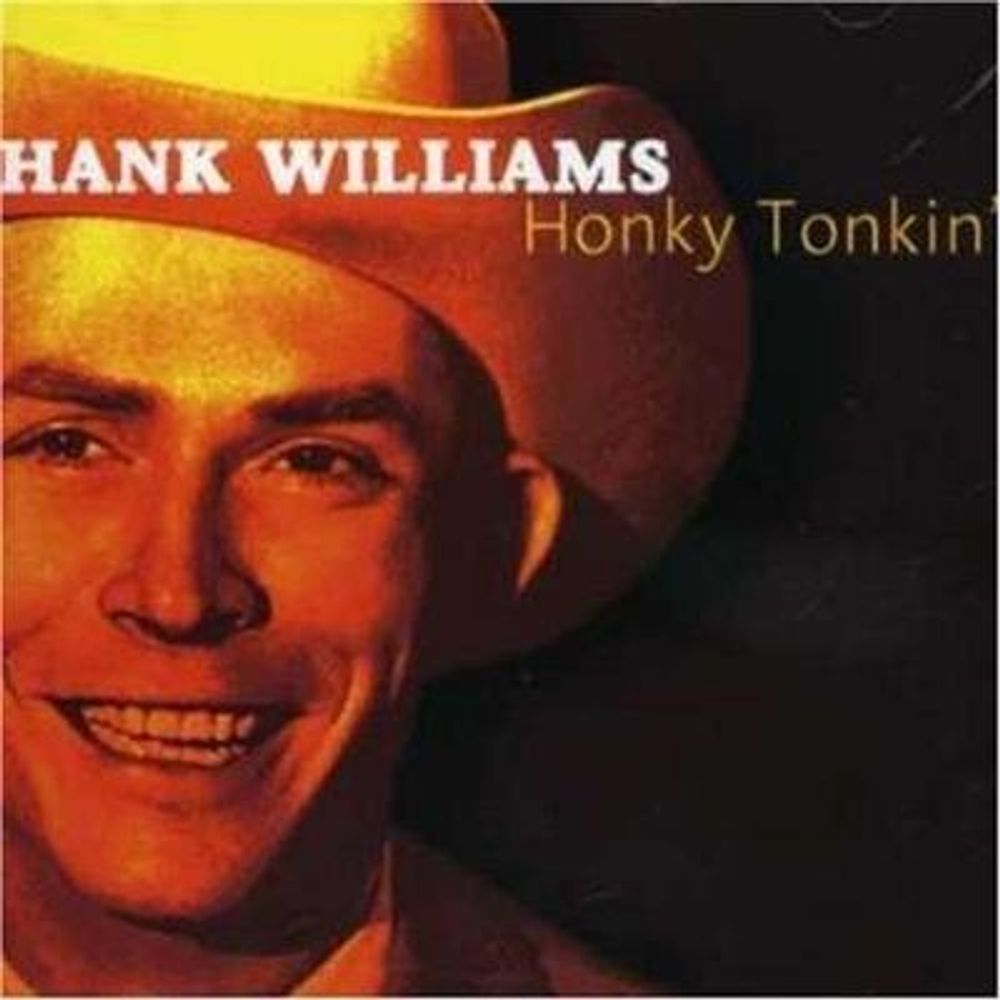 Hank Williams - Honky Tonkin' (CD)