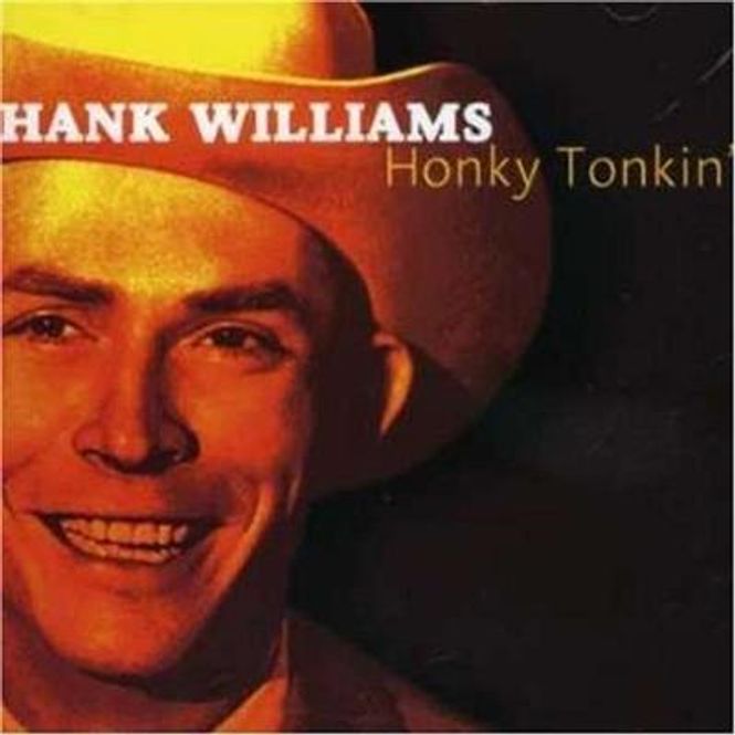 Hovedbilde Hank Williams - Honky Tonkin' (CD)