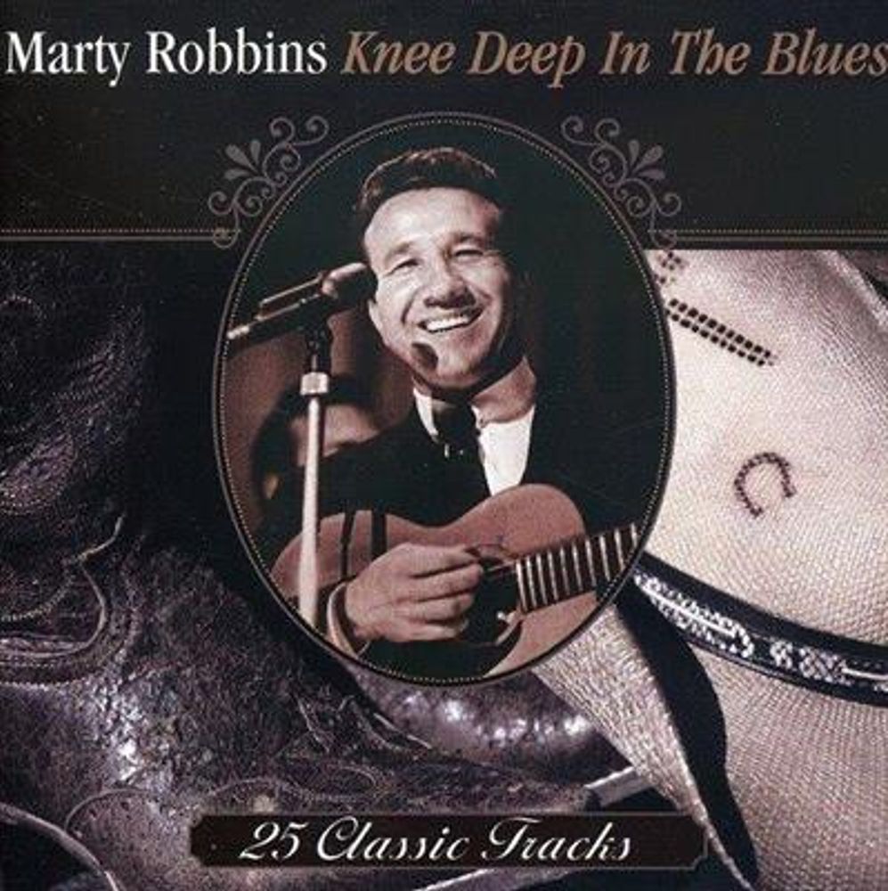 Marty Robbins - Knee Deep In The Blues