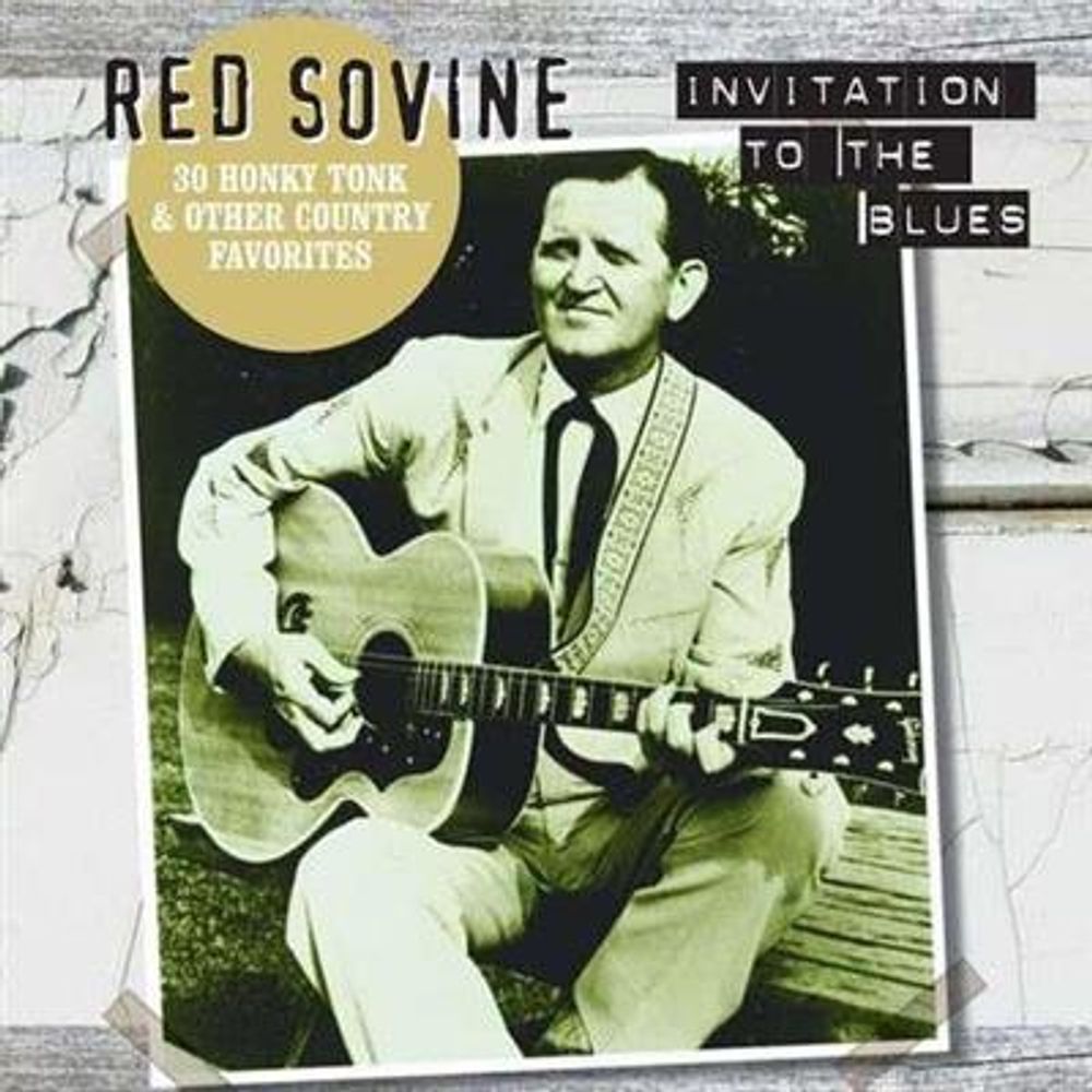 Red Sovine -  Invitation To The Blues