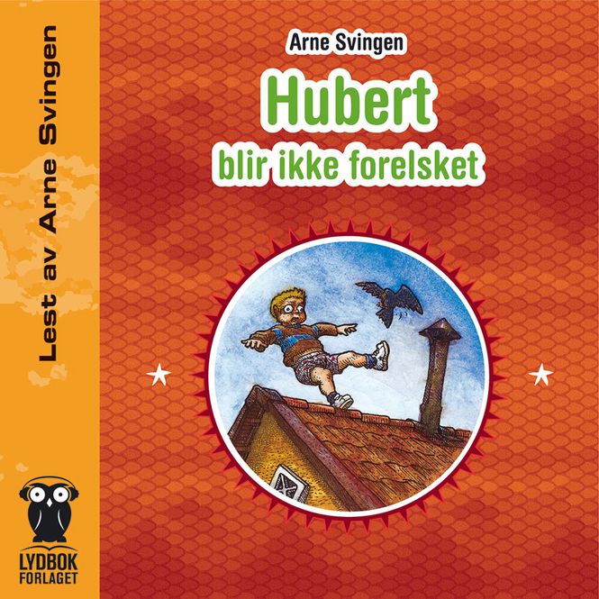 Hovedbilde Hubert Blir Ikke Forelsket (Arne Svingen)