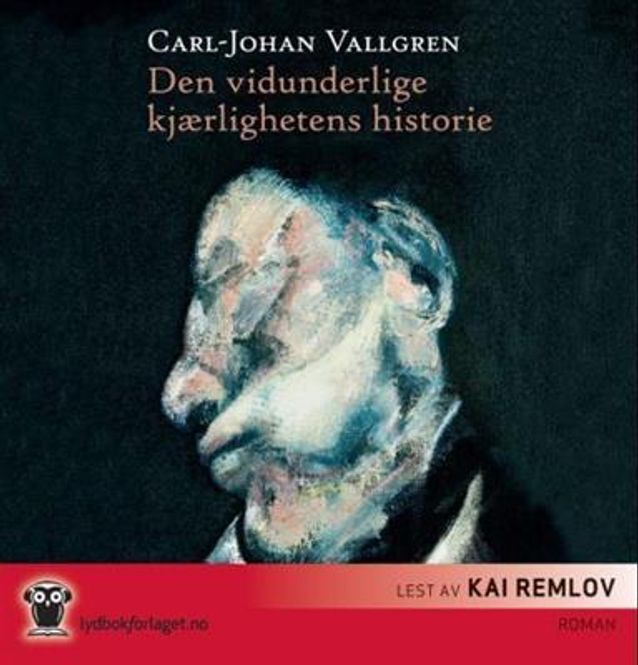 Hovedbilde Den Vidunderlige Kjærlighetens Historie (Carl-Johan ...