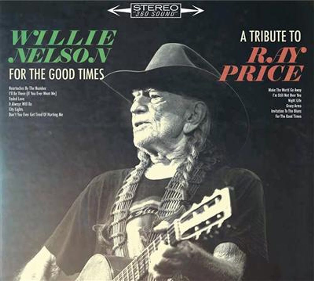 Willie Nelson - For The Good Times: A Tribute To Ray Price (CD)
