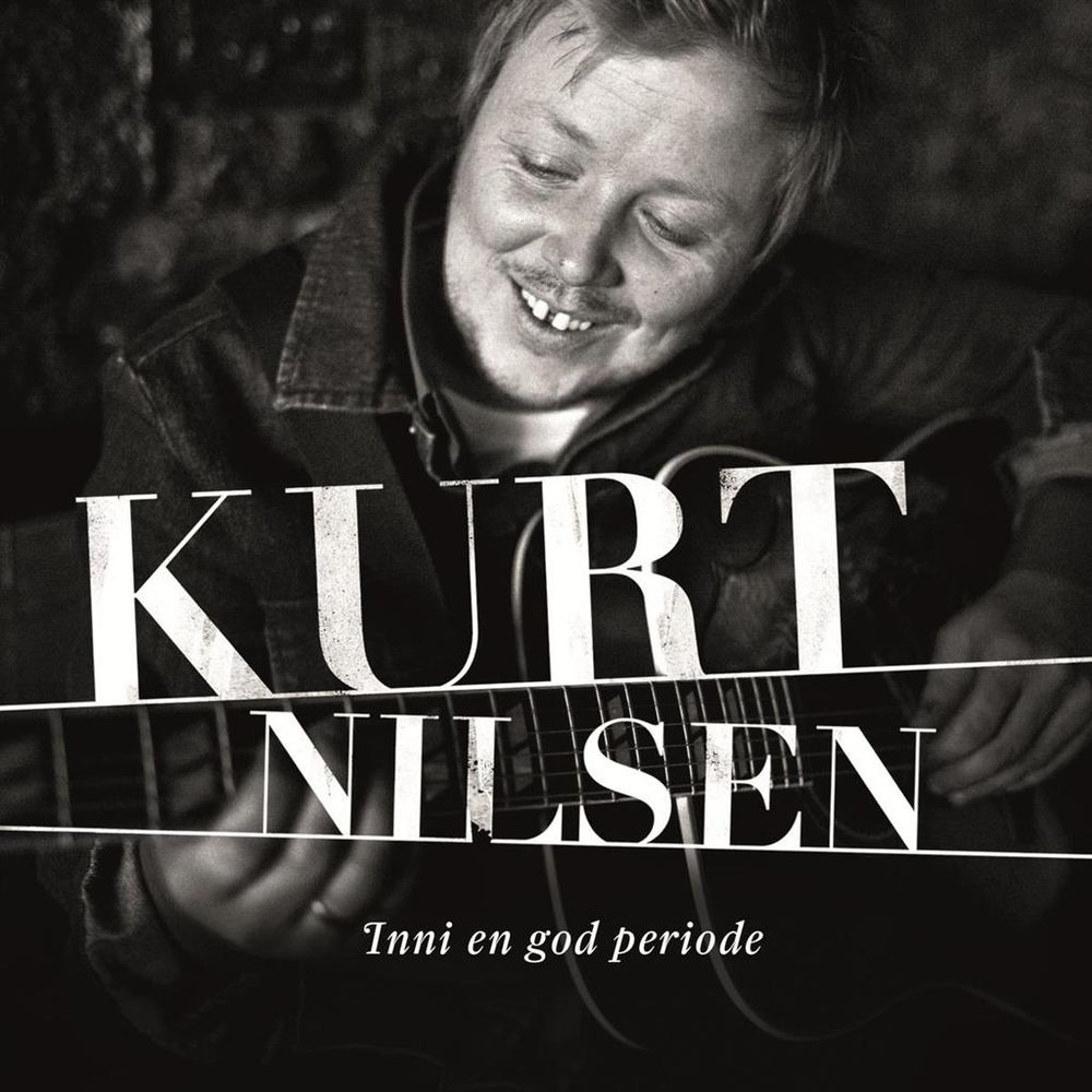 Kurt Nilsen - Inni En God Periode (CD)