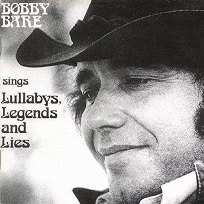 Hovedbilde Bobby Bare - Bobby Bare Sings Lullabys, Legends And Lies ...