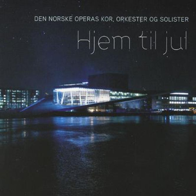 Hovedbilde Den Norske Opera - Hjem Til Jul (CD)