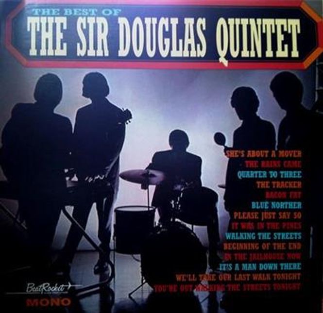 Hovedbilde The Sir Douglas Quintet - The Best Of The Sir Douglas ...