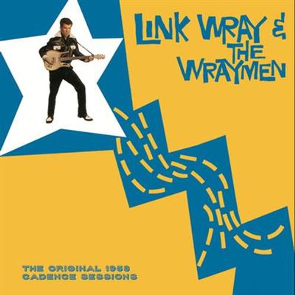 Link Wray & The Wraymen - The Original 1958 Cadence Sessions (Vinyl - 180 gram)