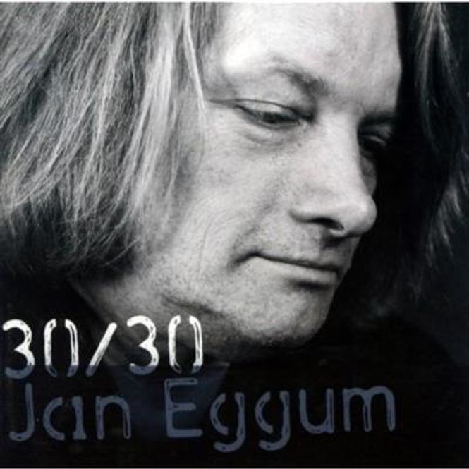 Hovedbilde Jan Eggum - 30/30 (2CD)