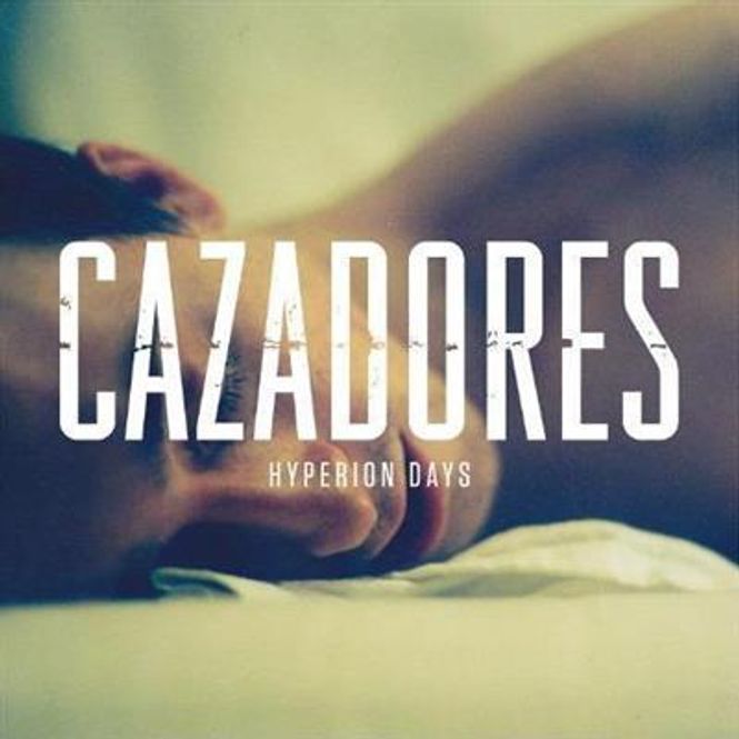 Hovedbilde Cazadores - Hyperion Days (CD)