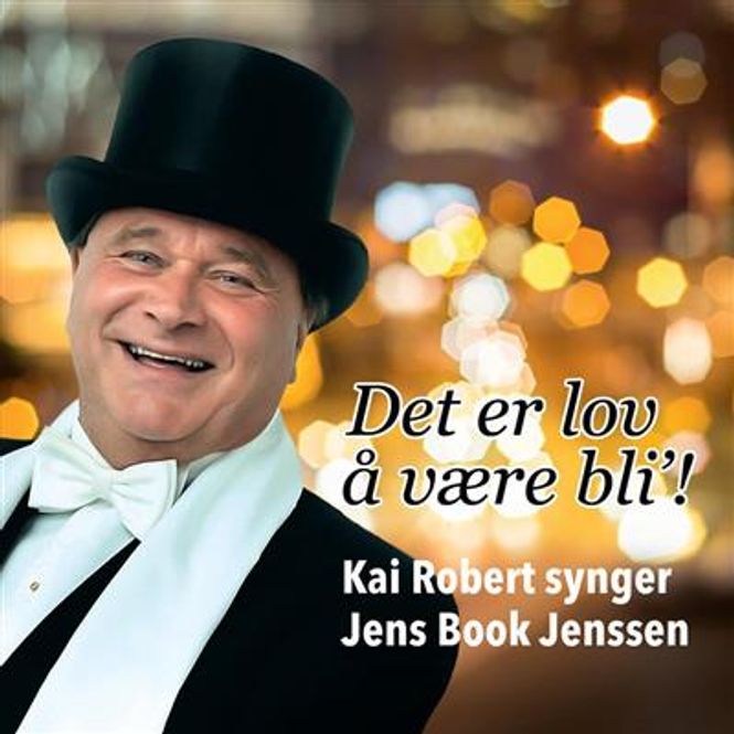 Hovedbilde Kai Robert Johansen - Det Er Lov Å Være Bli (CD)