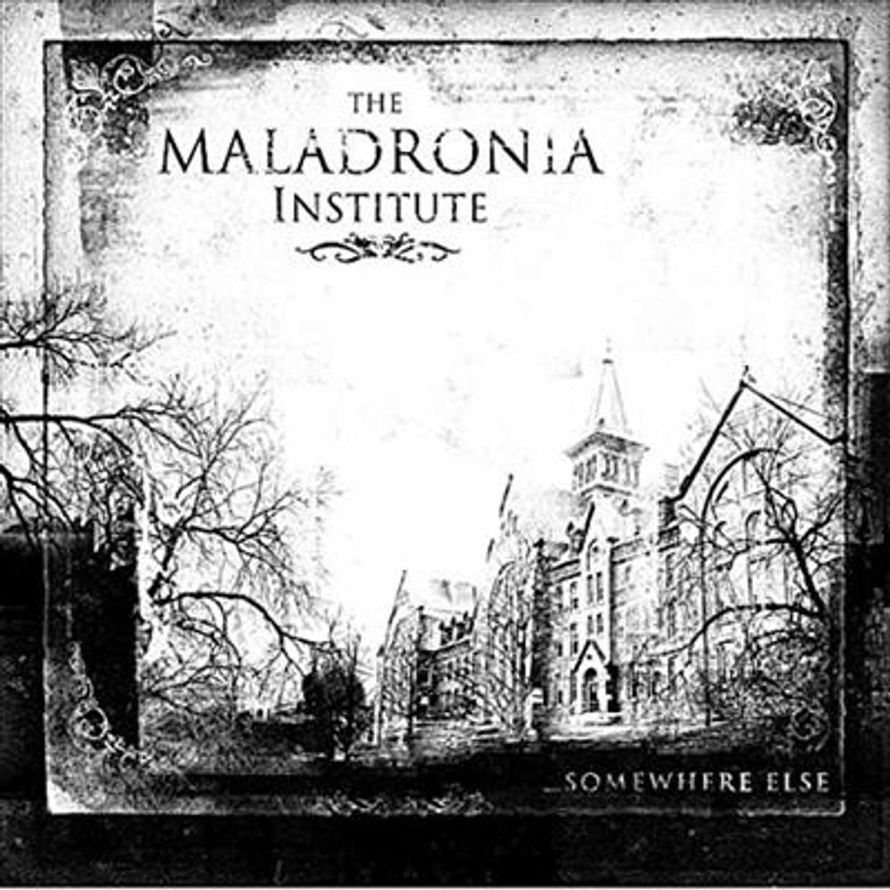 The Maladronia Institute - Somewhere Else (CD)