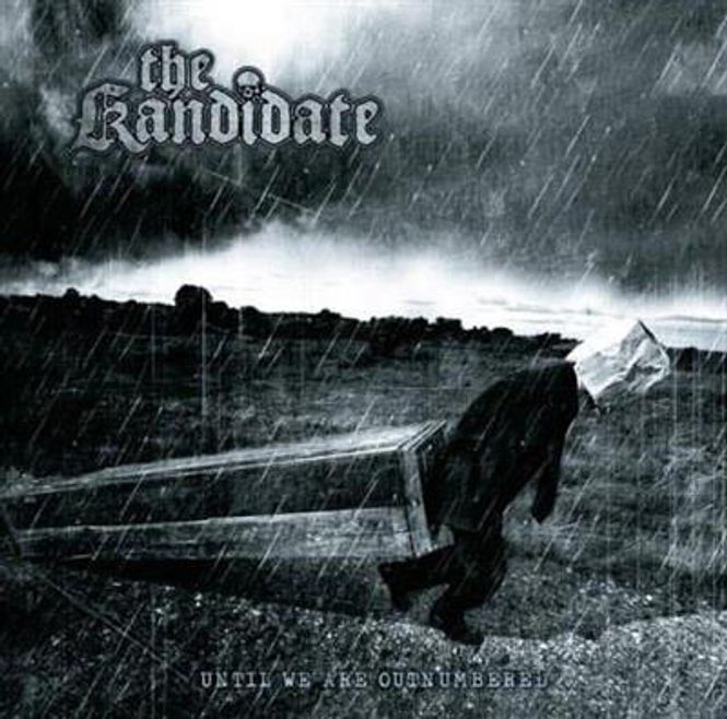 Hovedbilde The Kandidate - Until We Are Outnumbered (CD)