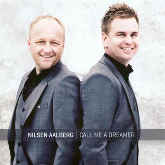 Hovedbilde Nilsen & Aalberg - Call Me A Dreamer (CD)