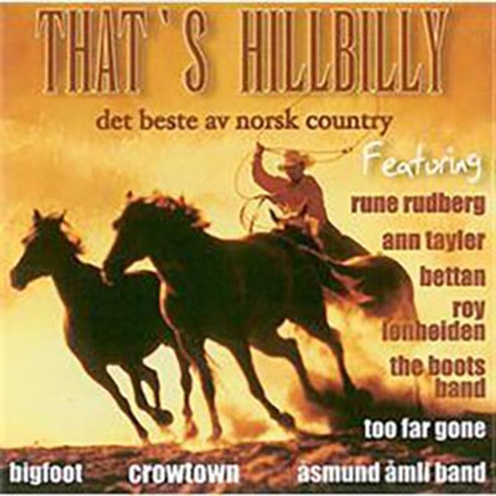 That`s Hillbilly - Det Beste Av Norsk Country