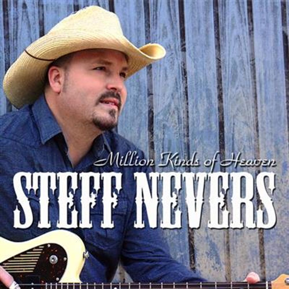 Steff Nevers - Million Kinds Of Heaven (CD)