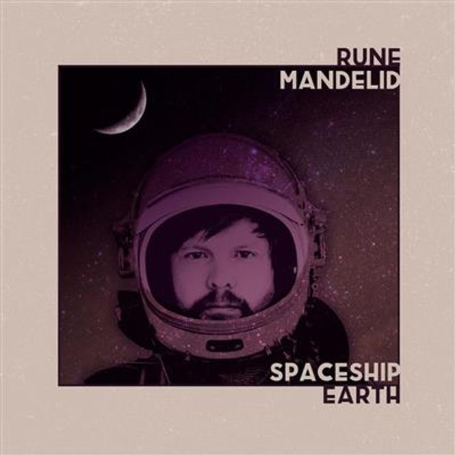 Hovedbilde Rune Mandelid - Spaceship Earth (CD)