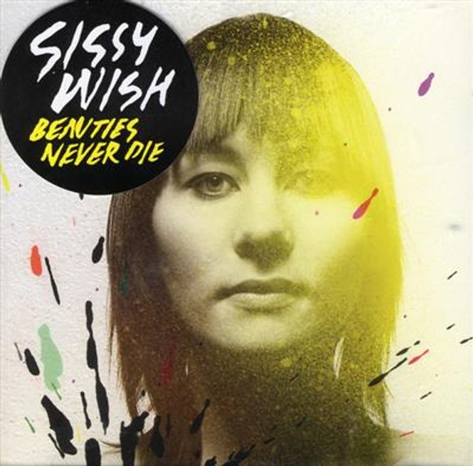 Hovedbilde Sissy Wish - Beauties Never Die (CD)