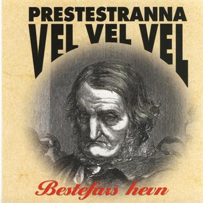 Hovedbilde Prestestranna Vel Vel Vel - Bestefars Hevn (CD)