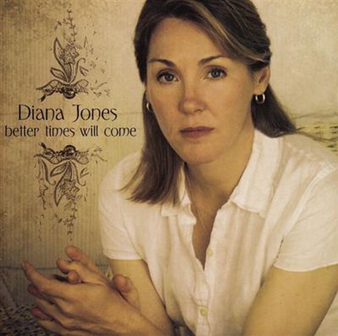 Hovedbilde Diana Jones - Better Times Will Come (CD)