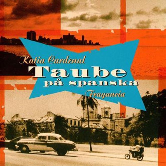 Hovedbilde Katia Cardenal - Taube På Spanska - Fragancia (CD)