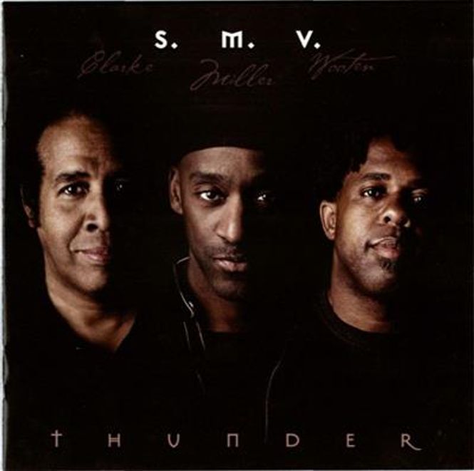 Hovedbilde S. M. V. - Thunder (CD) (Stanley Clark, Marcus Miller, ...