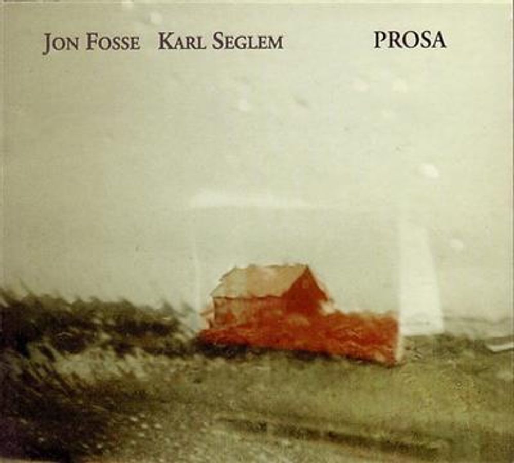 Jon Fosse - Karl Seglem - Prosa (CD)