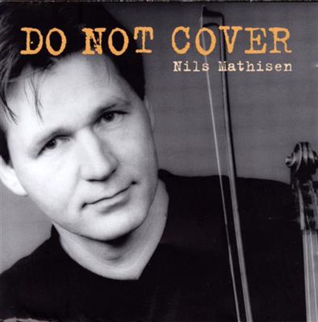 Hovedbilde Nils Mathisen - Do Not Cover (CD)