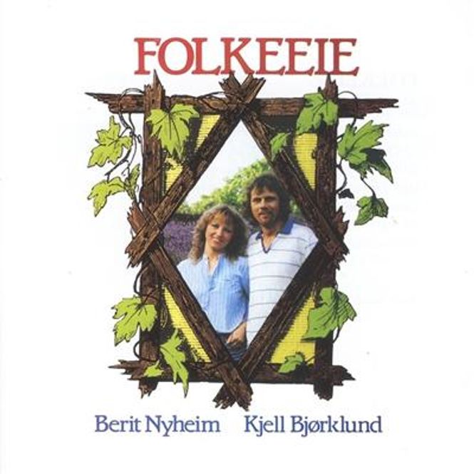 Hovedbilde Berit Nyheim og Kjell Bjørklund - Folkeeie (CD)