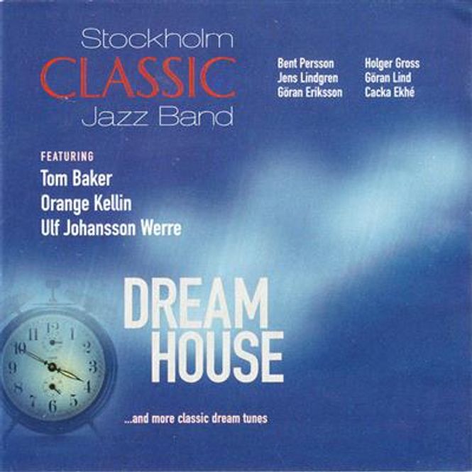 Hovedbilde Stockholm Classic Jazz Band - Dream House ...And More ...