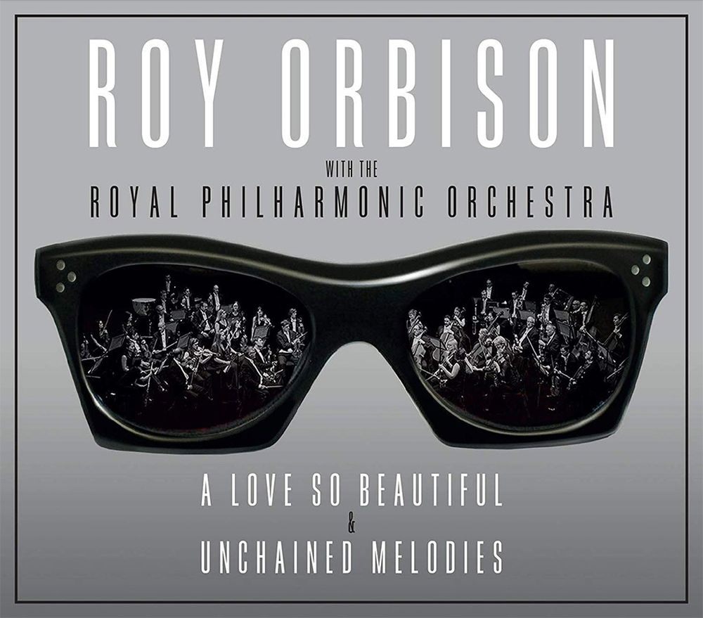Roy Orbison - A Love So Beautiful/Unchained Melodies (2CD)