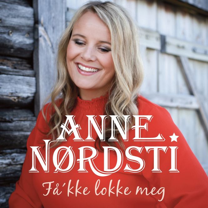 Hovedbilde Anne Nørdsti - Få'kke Lokke Meg (CD)
