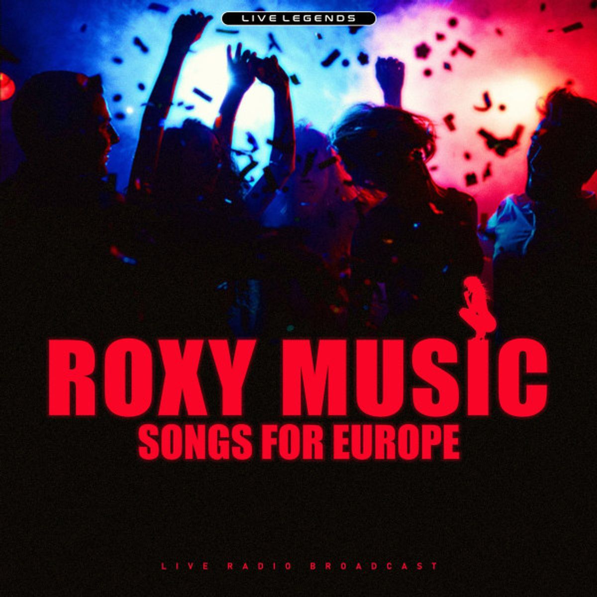 Roxy Music - Songs For Europe (Live Radio Broadcast) (Vinyl) 
